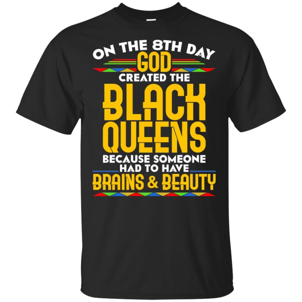 On The 8Th Day God Created The Black Queen African American T-Shirt