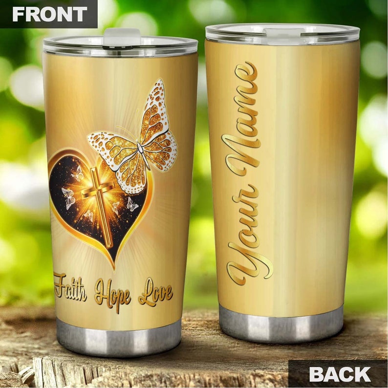 Faith Butterfly Faith Hope Love Gold Glitter Personalized Tumbler-Jesus Gift -Birthday Christmas Gift For Jesus Lover Catholic Christians