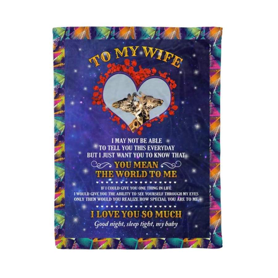 To My Wife Letter From Husband You Mean The World To Me Giraffe Throw Fleece Blanket