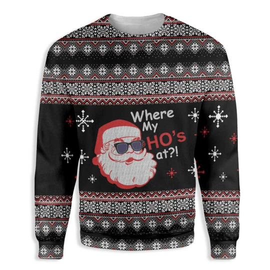 WHERE MY HO’S AT CHRISTMAS UGLY SWEATER  HN161289