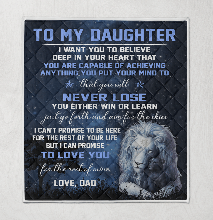 To My Daughter I Want You To Belive Deep In Your Heart That Blanket Gift For Daughter From Dad Birthday Gift Family Gift Home Decor Bedding Couch Sofa Soft And Comfy Cozy