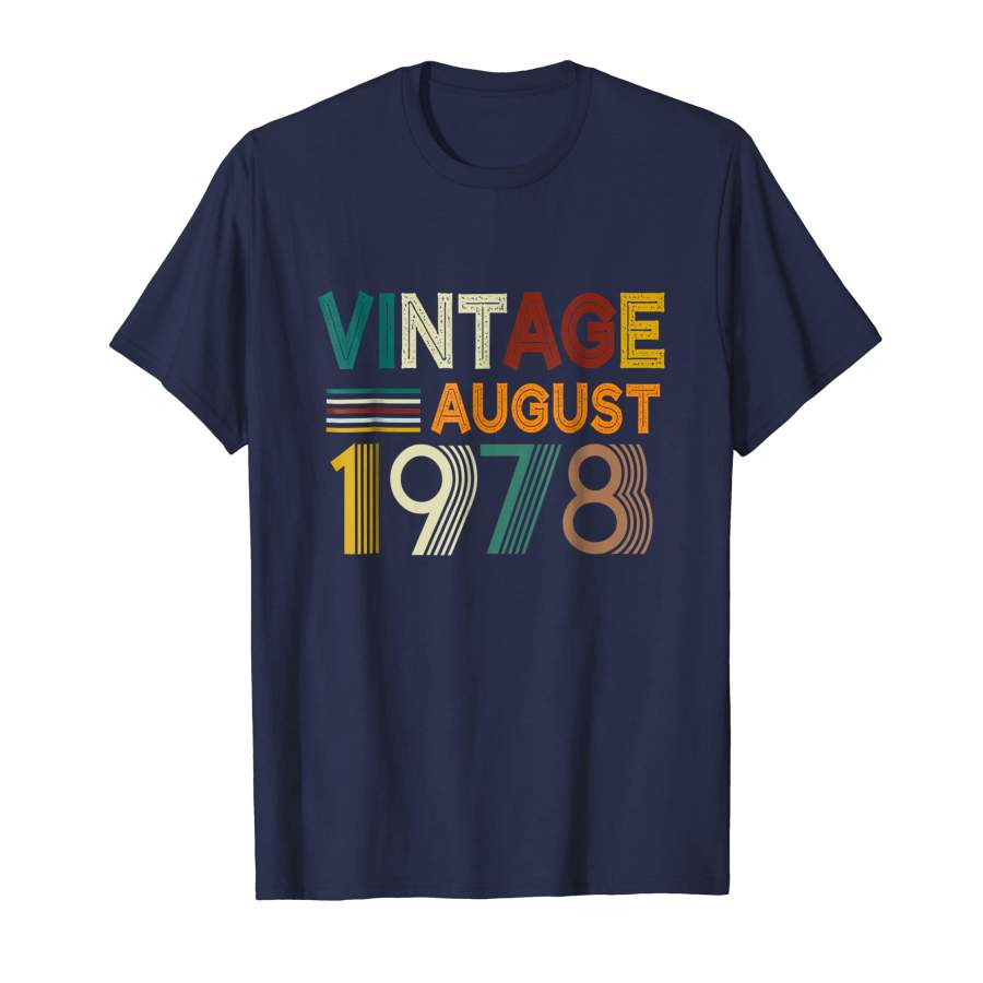 40th Birthday Gift Vintage August 1978 Year T Shirt