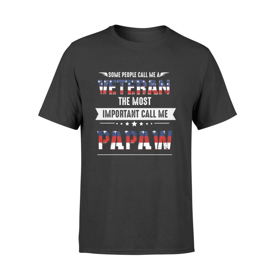 YOLOstuff Some people call me a veteran the most important call me PAPAW T-shirt