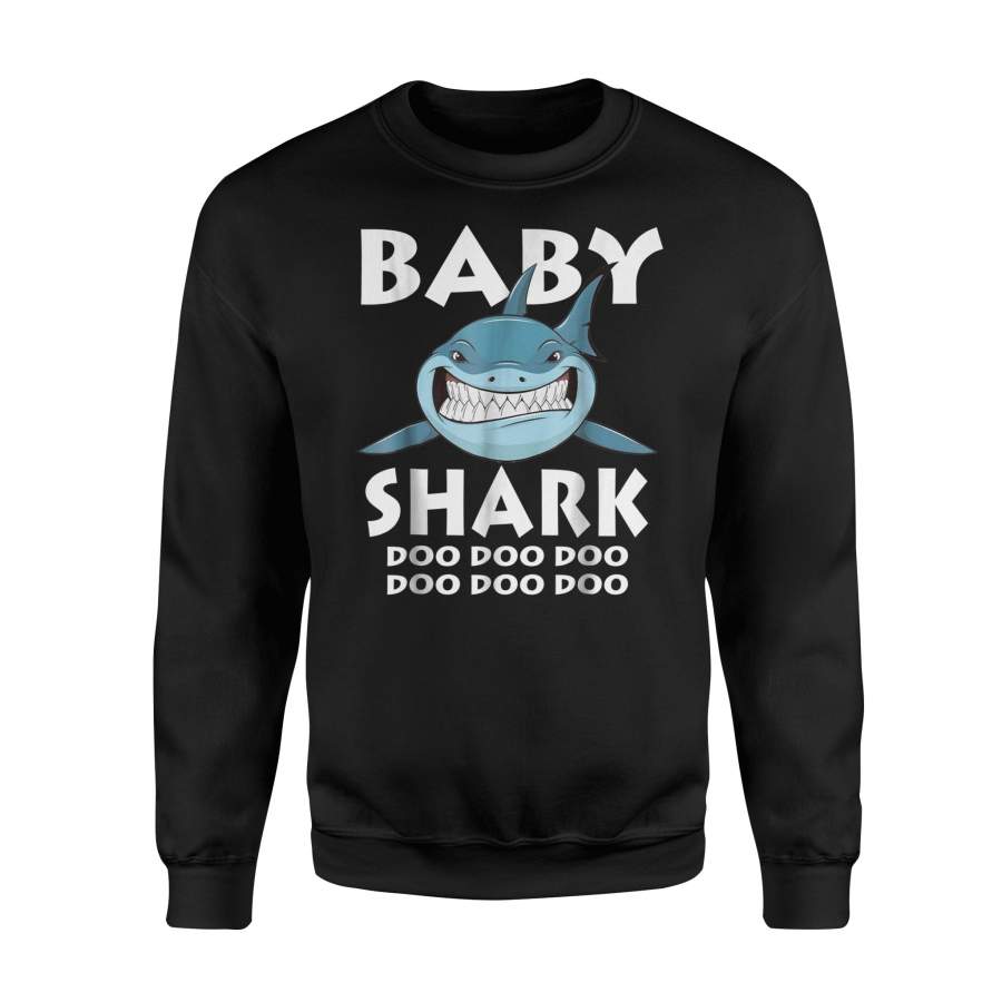 Baby Shark Doo Doo Doo – Family Gift Sweatshirt