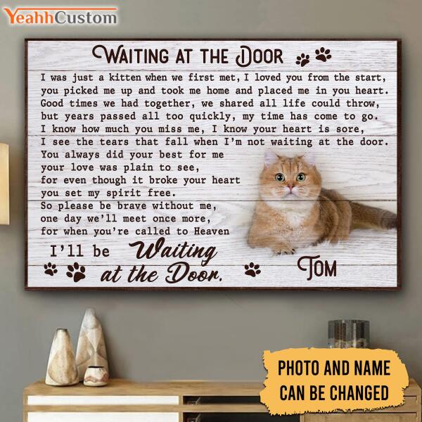 Waiting At The Door I Was Just A Kitten Personalized Upload Photo Canvas And Poster Gift For Cat Lover Cvpt-00191