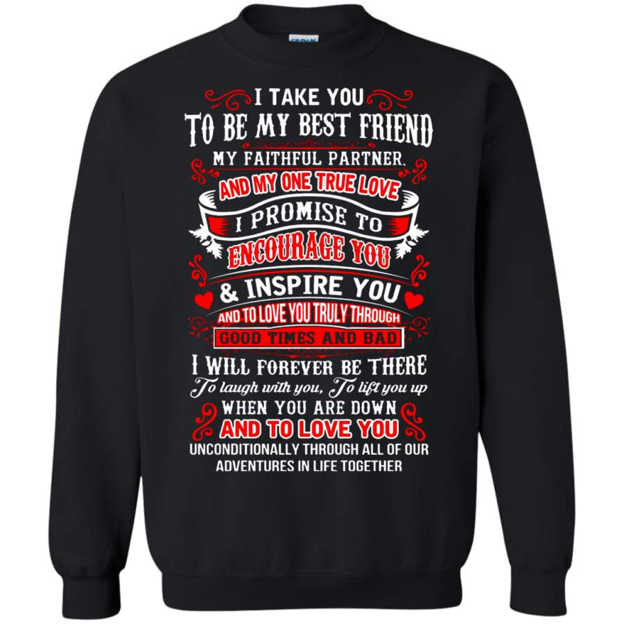 AGR I Take You To Be My Best Friend Husband And Wife Sweatshirt