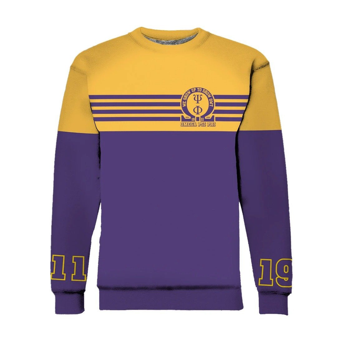 Omega Psi Phi We Show Up To Show Out Crewneck Sweatshirt