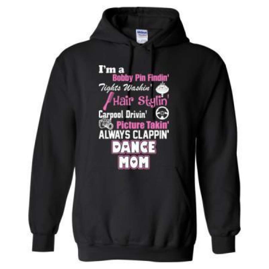 AGR I Am A Bobby Pin Findin Hair Stylin Picture Takin Dance Mom – Heavy Blend™ Hooded Sweatshirt