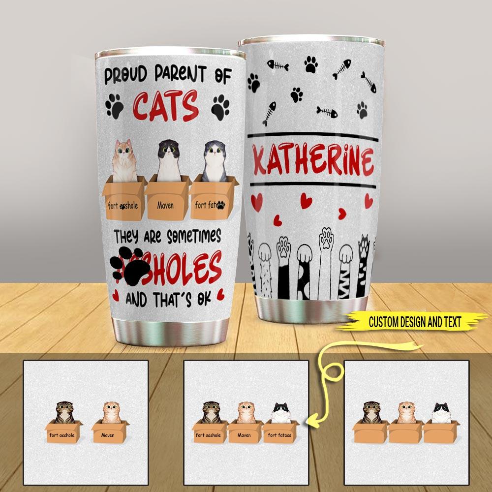 Cat Tumbler Customized Names and Breeds Cat Proud Parent Of A Cat