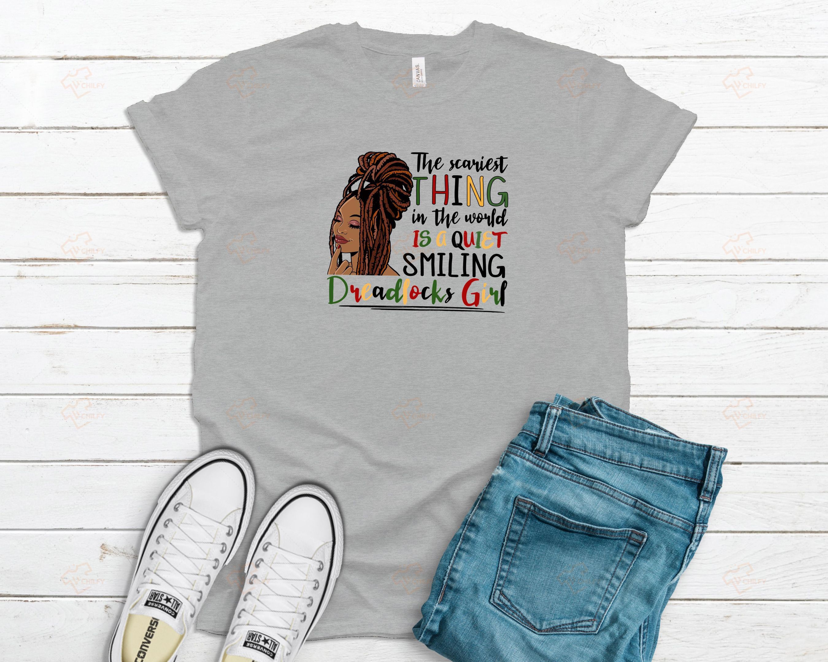 The scariest thing is a quiet smiling dreadlocks girl shirt, locs girl shirt