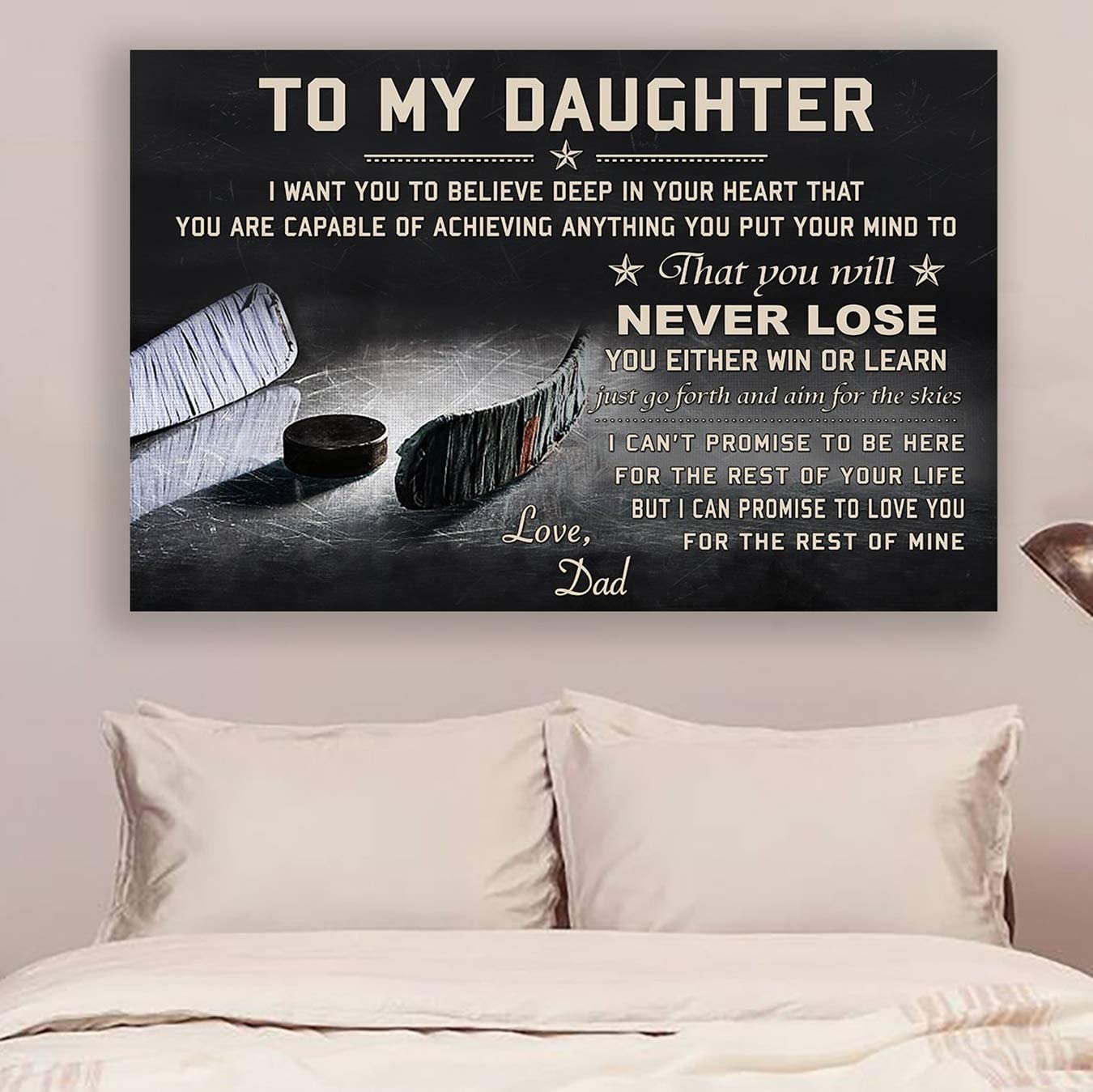 Poster for Room Aesthetic – Command Strips Wall Decor – Qh199 Customizable Hockey Poster – Dad to Daughter- Never Lose