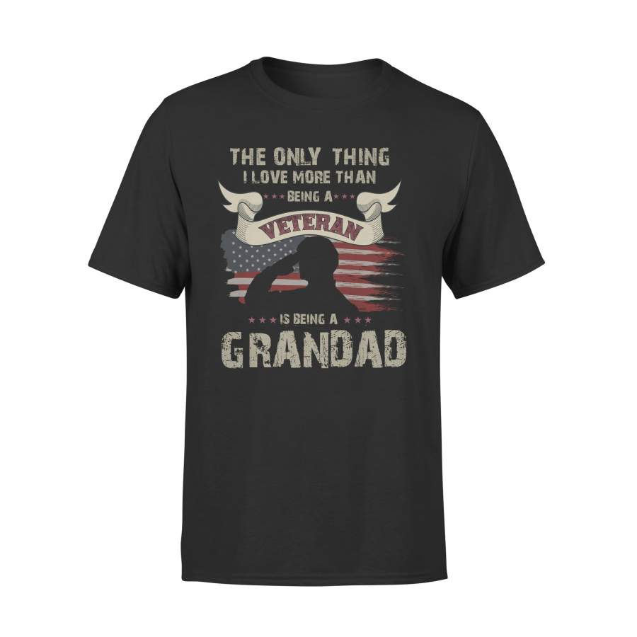 YOLOstuff The only thing I love more than being a Veteran GRANDAD Independence Day Gifts T-shirt