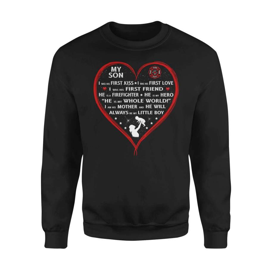 Firefighter Mom – I was his first love – Standard Fleece Sweatshirt