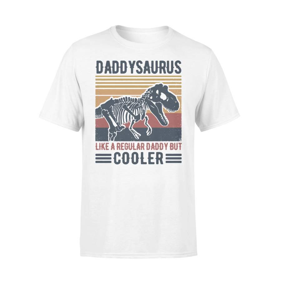 Daddysaurus Like A Regular Daddy But Cooler Vintage T-shirt