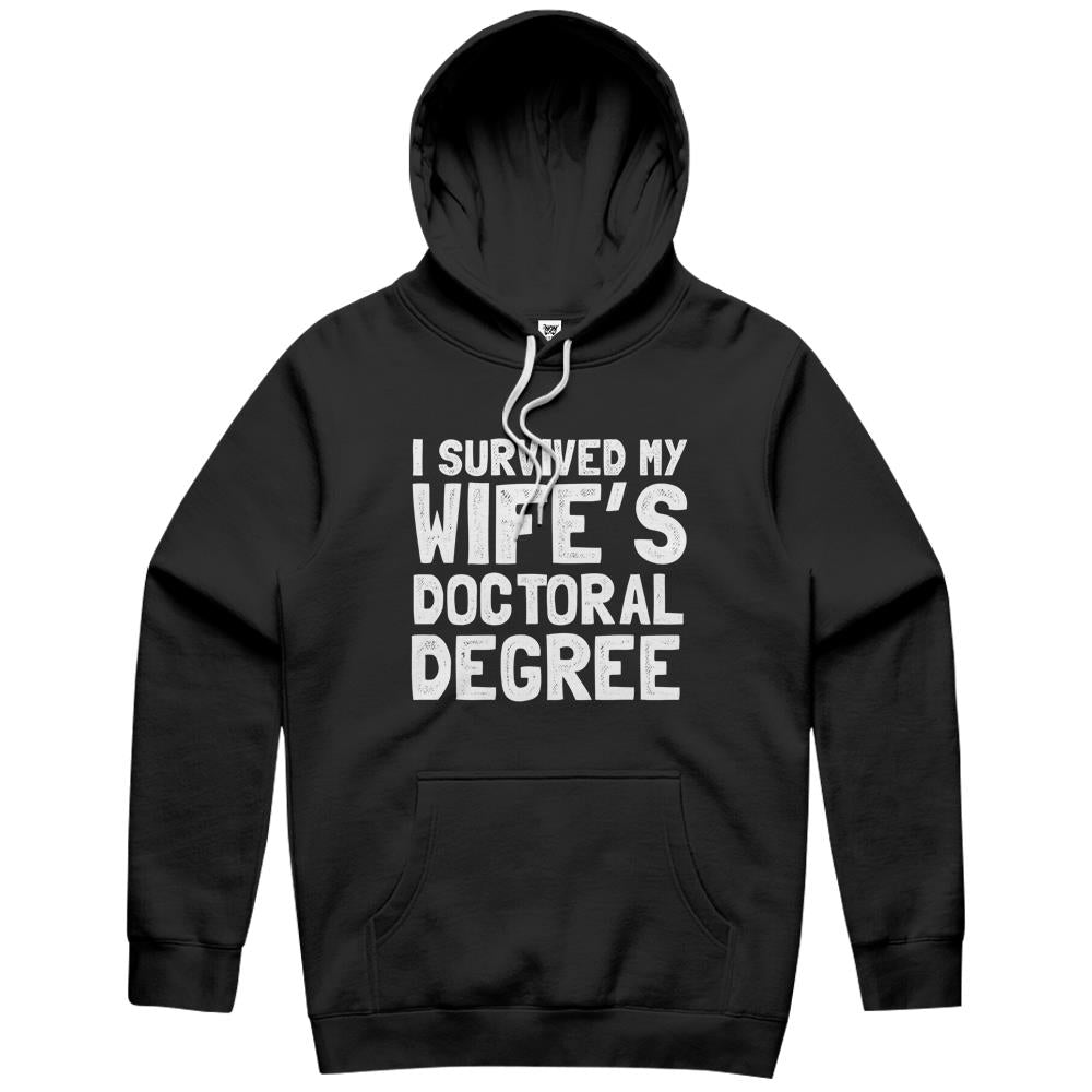 Survived My Wife’S Doctoral Degree Gift For Graduation Hoodie