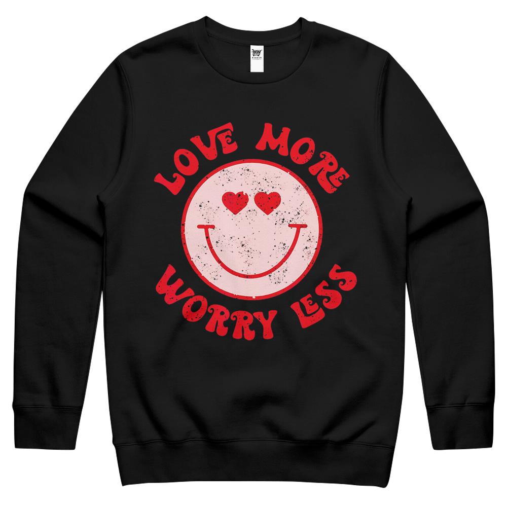 Funny Valentine Shirt Love More Worry Less Smile Face Meme Crewneck Sweatshirt