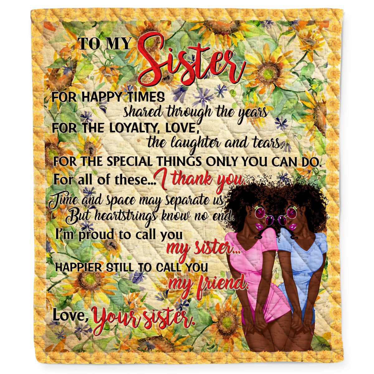 To My Sister Black Girls Sisterhood Quilt Blanket