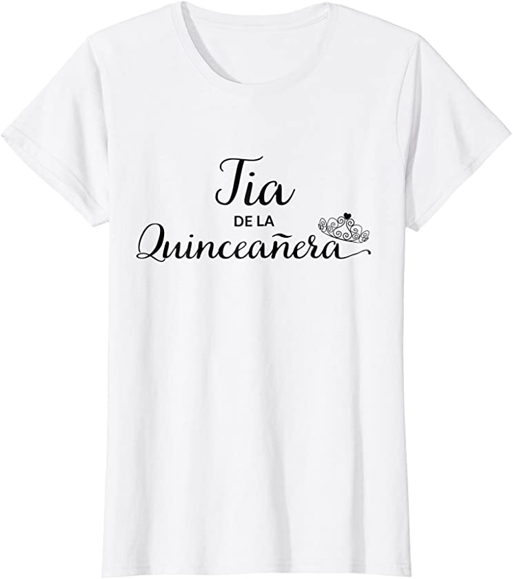 Tia de la Quinceanera – Quinceanera’s Family T Shirts