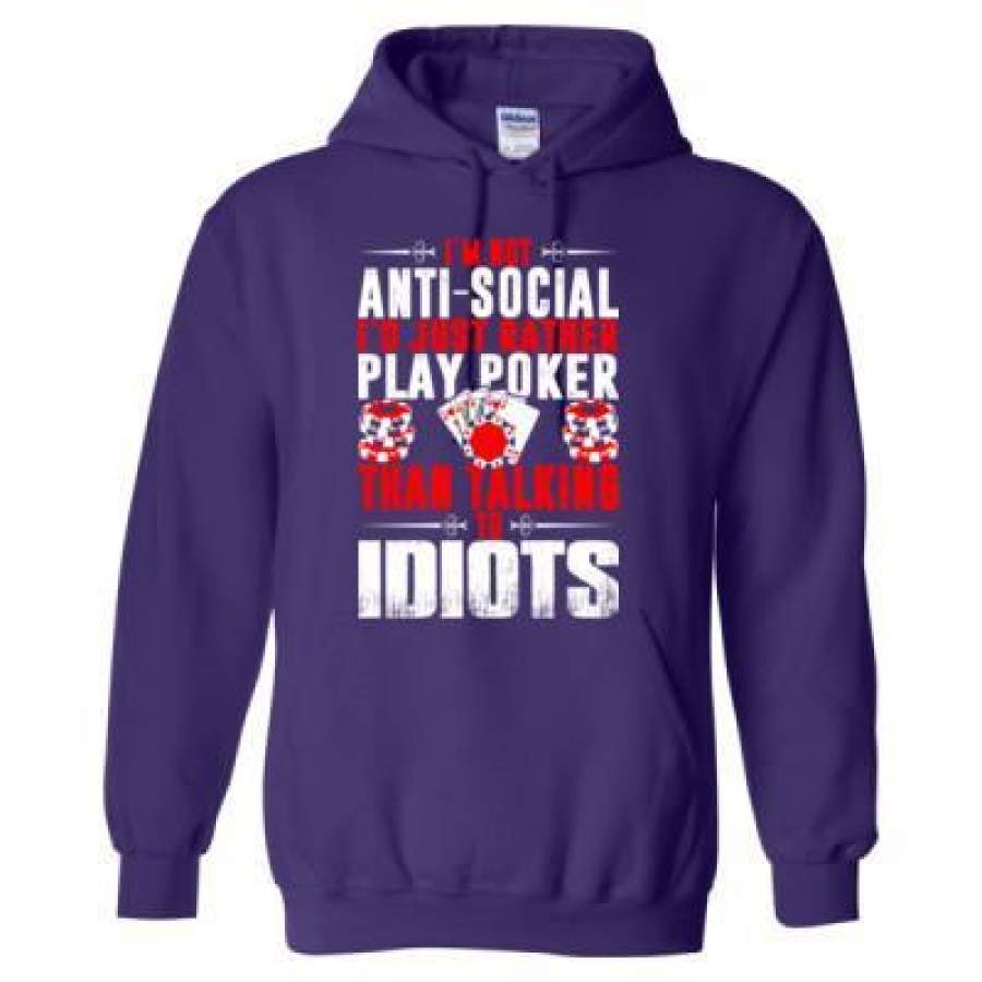 AGR Im Not Antisocial Id Just Rather Play Poker – Heavy Blend™ Hooded Sweatshirt