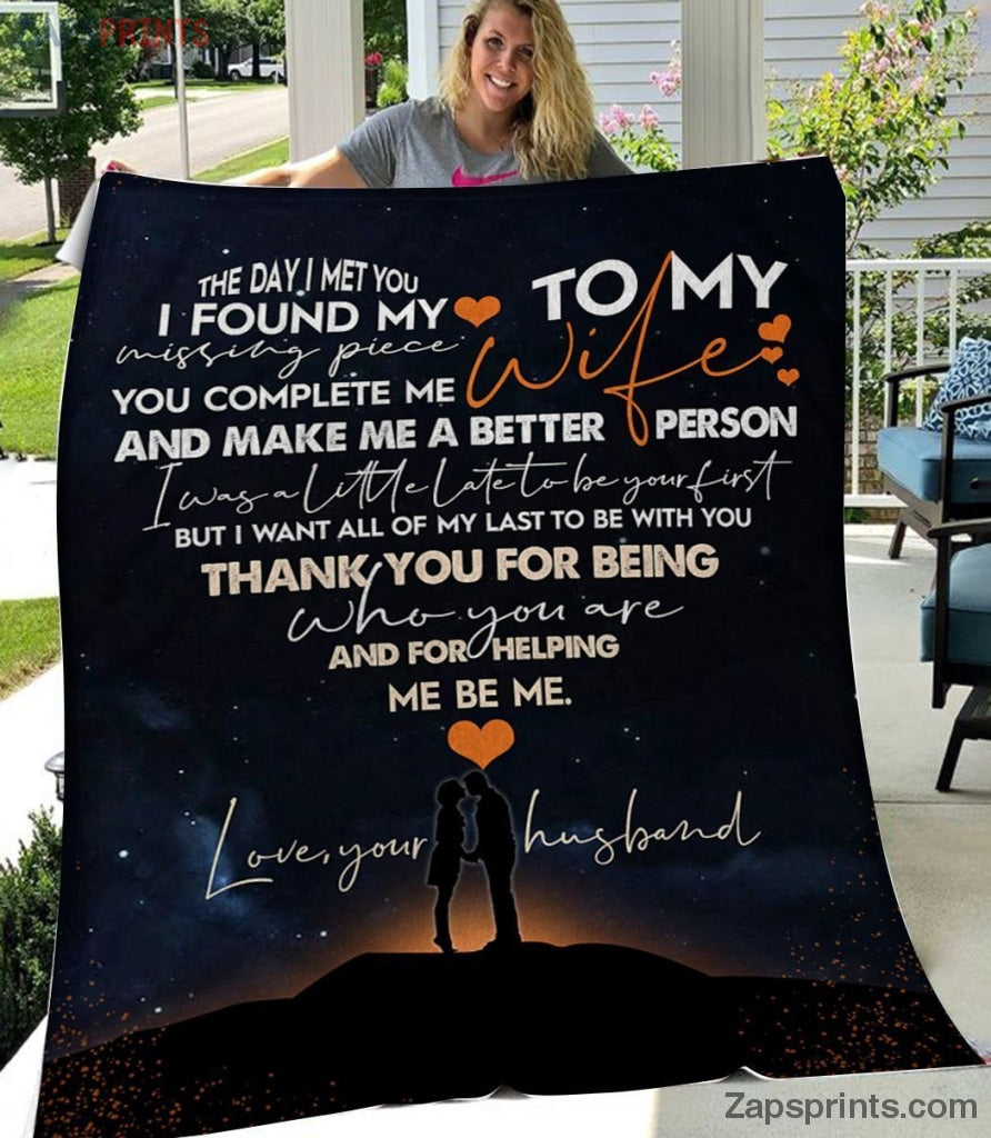 Gift For Wife – To My Wife –  I Found My Missing Pieces – Blanket