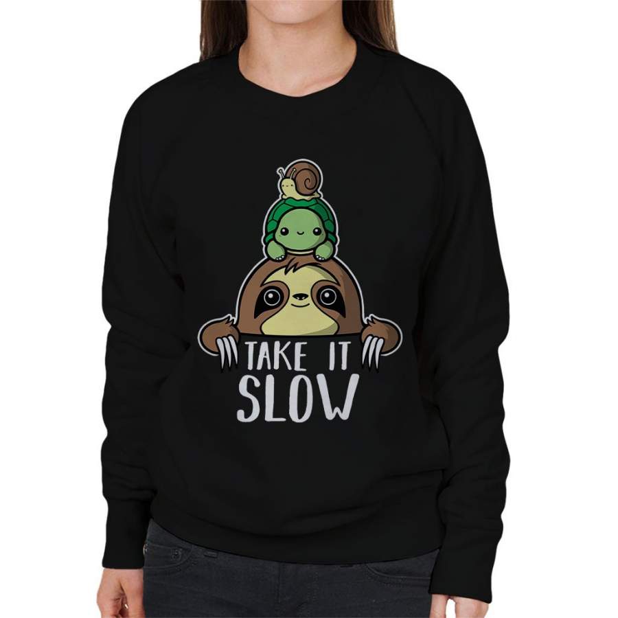 Sloth Tortoise Snail Taking It Slow Women’s Sweatshirt