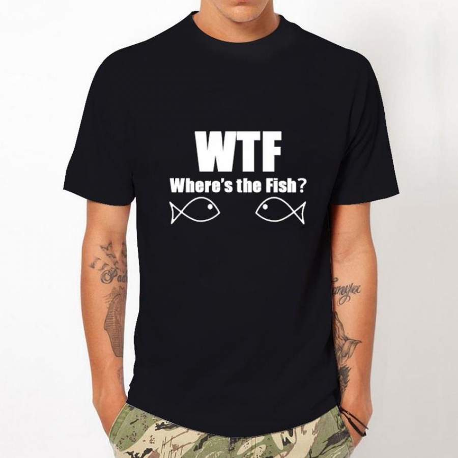 Wtf Where’S The Fish T-Shirt Novelty Funny Mens Clothing Short Sleeve Casual Black T-Shirt