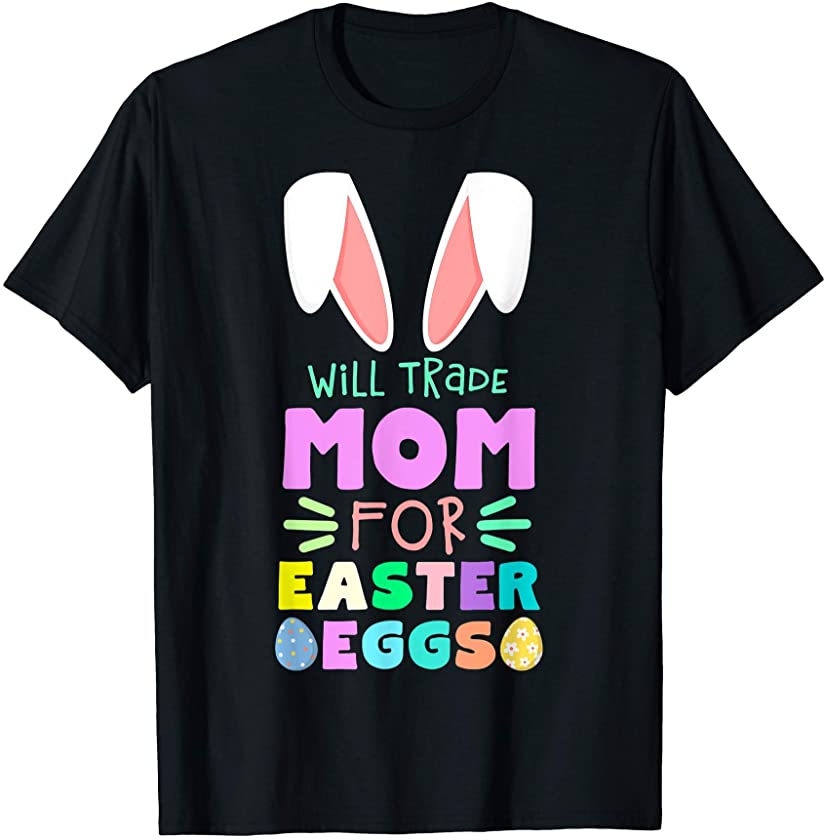 Will Trade Easter Bunny Costume Easter Mens Easter Eggs T-Shirt