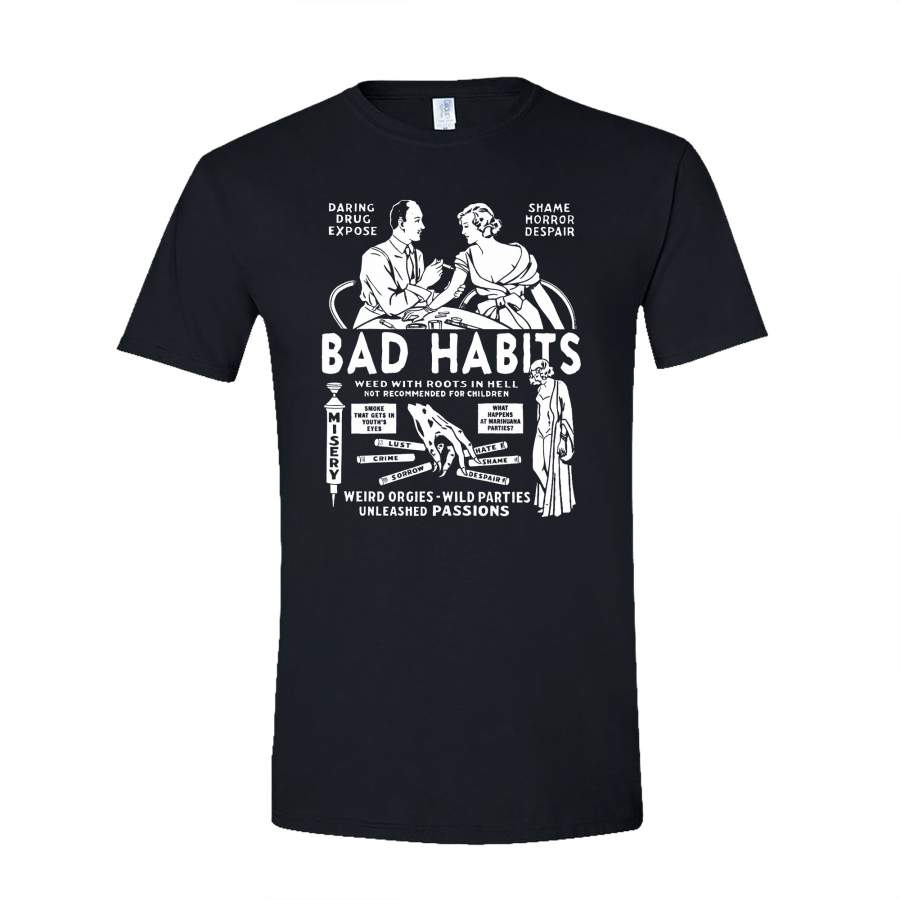 BAD HABITS Shirt