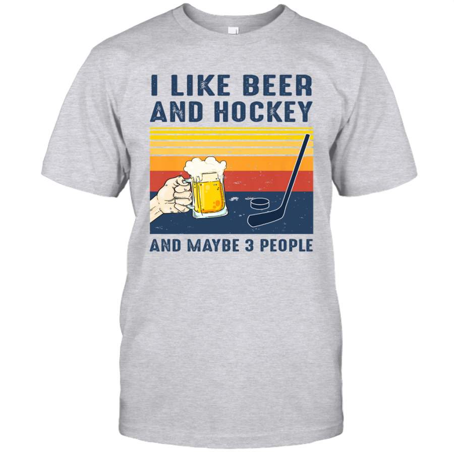 I Like Beer And Hockey And Maybe 3 People Vintage Shirt