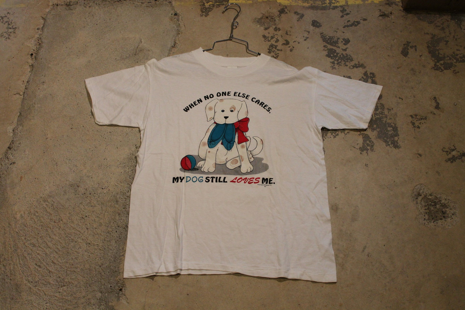 Vintage T Shirt  Cute Puppy Graphic  Animal Dog  80S  90S  Streetwear Fashion  When No One Else Cares  My Dog Loves Me