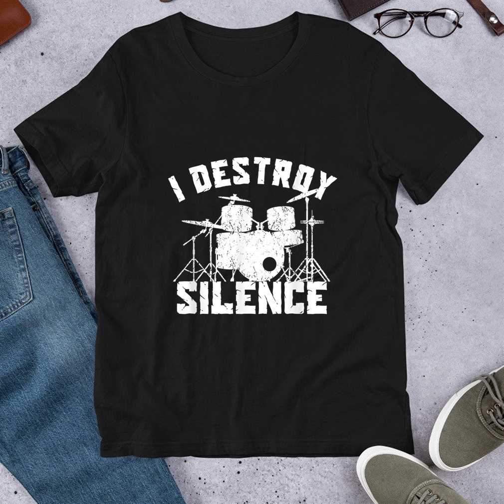 Funny I Destroy Silence Drummer Drums Gift Standard/Premium T-Shirt