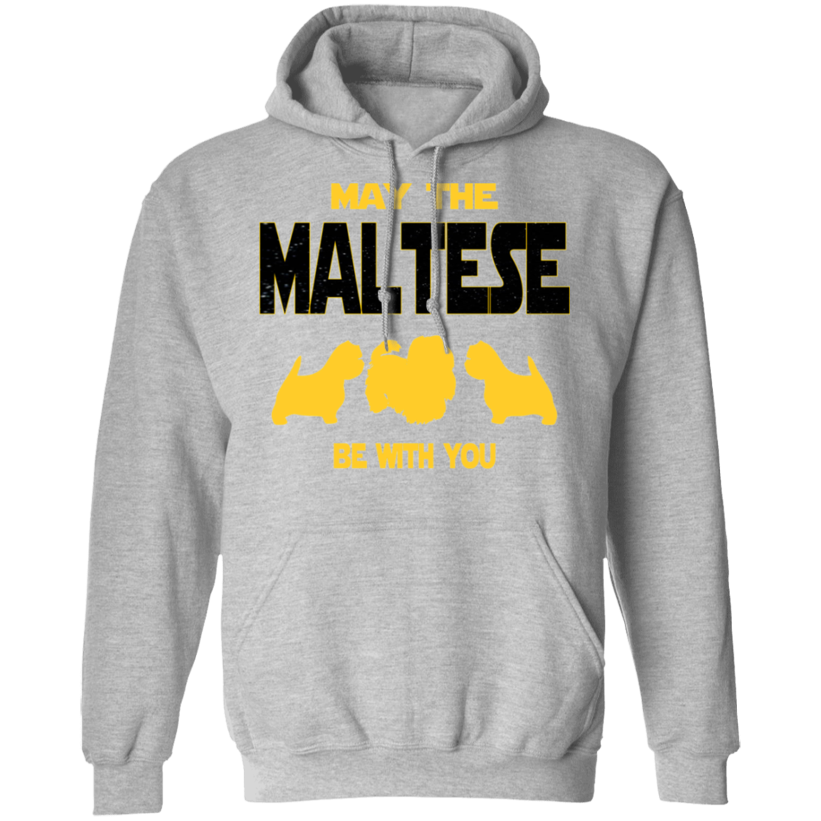 May The Maltese Be With You Hoodie