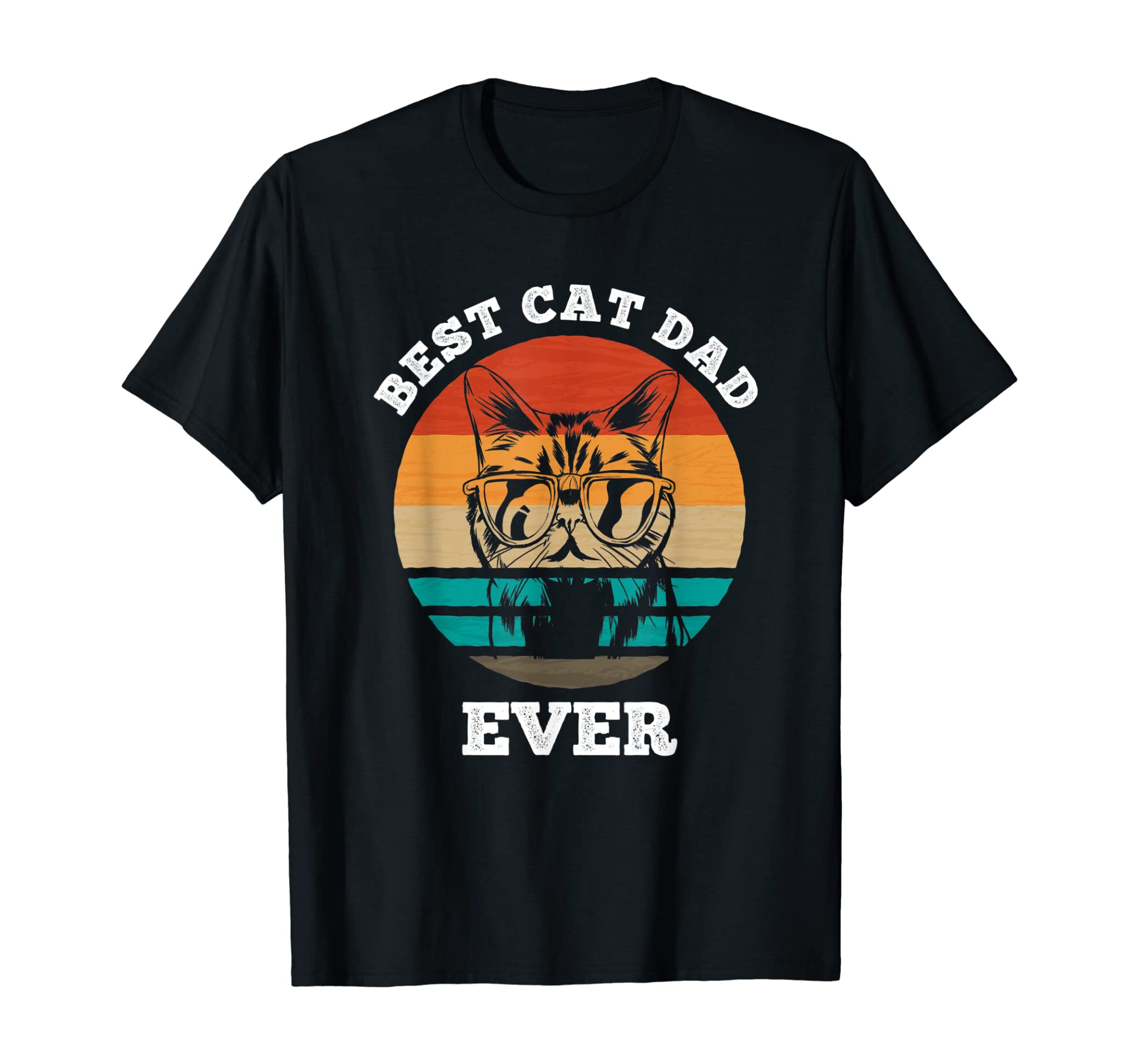 Best Cat Dad Ever Cat Daddy Father Day Gift & Birthday Gifts T-Shirt