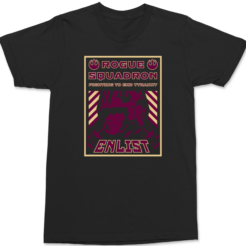 Rogue Squadron Fighting To End Tyranny T-Shirt
