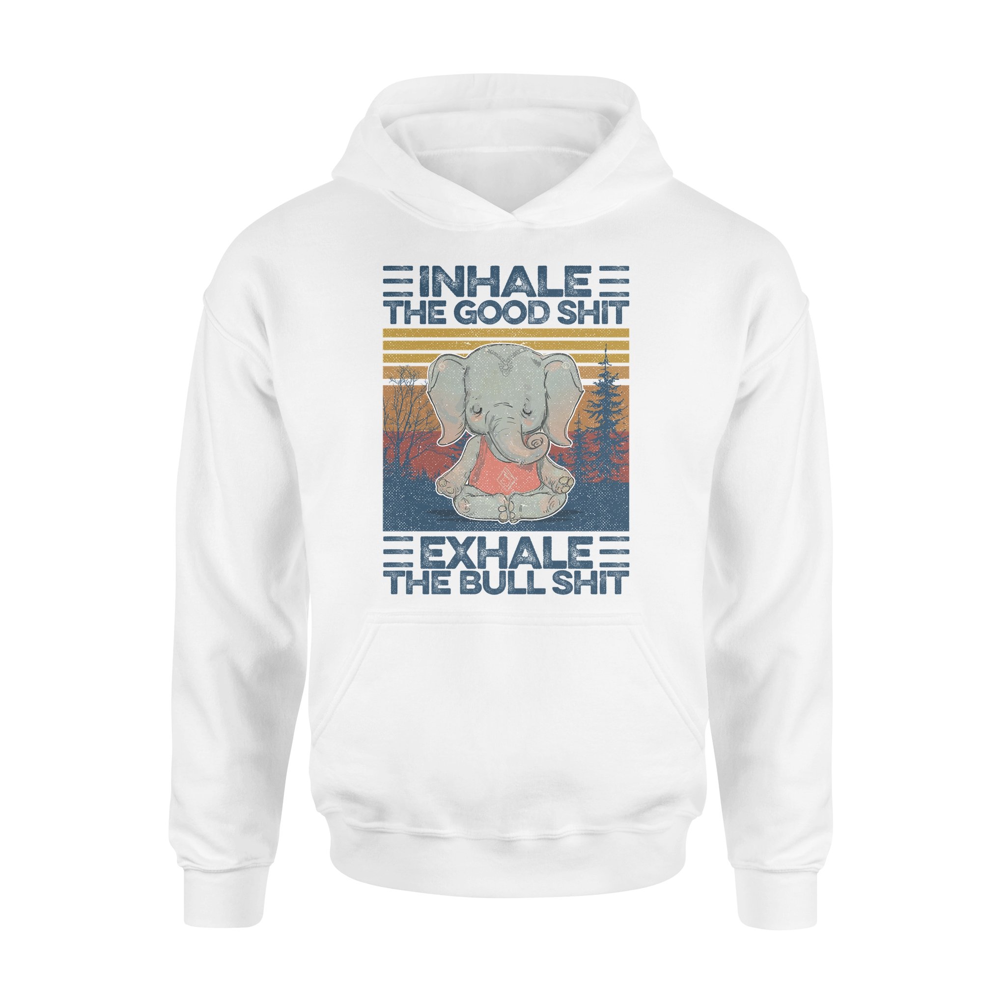 Yoga Inhale The Good Shit Funny Elephant Yoga- Standard Hoodie