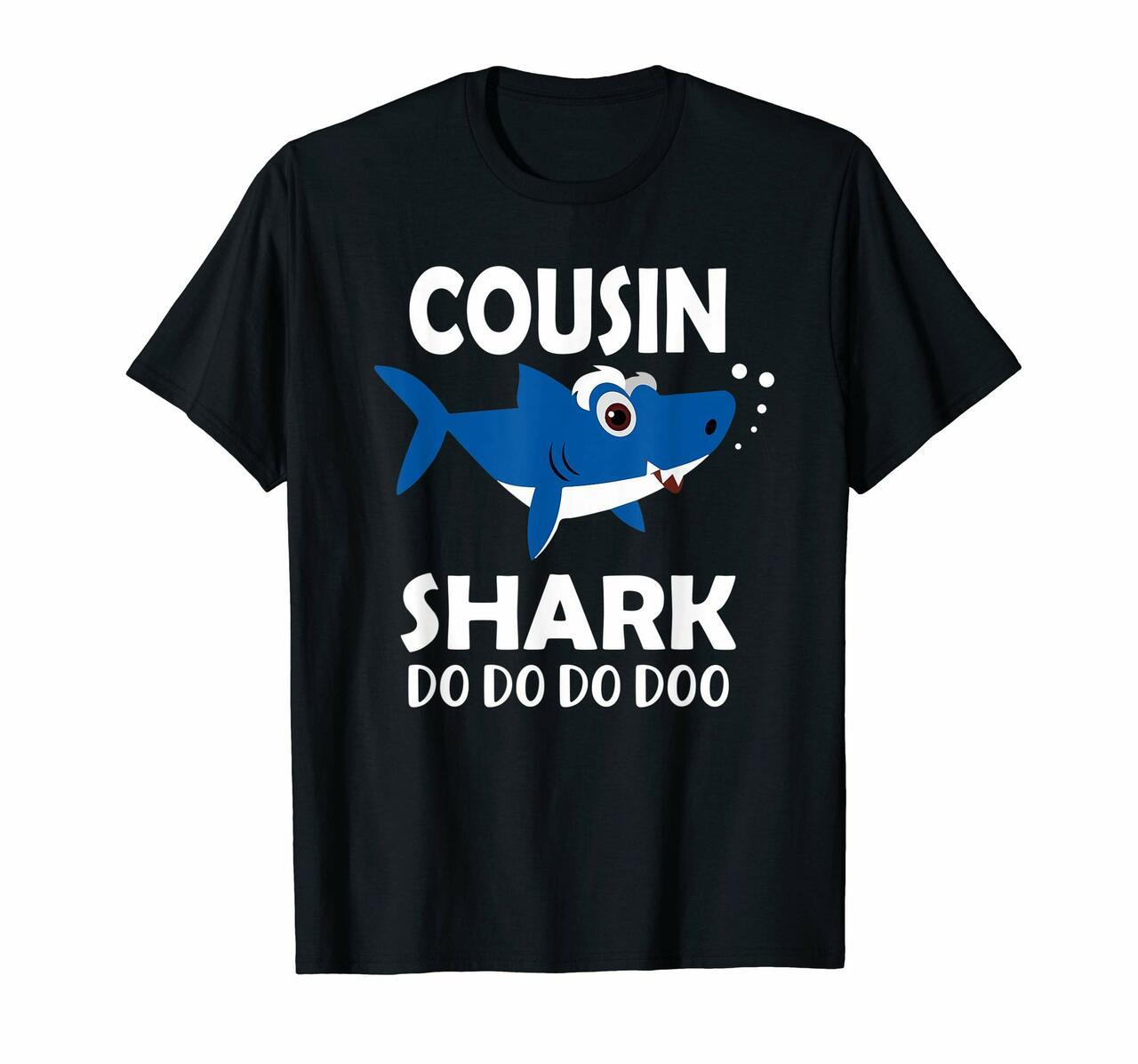 Cousin Shark Doo Doo Shirt – Matching Family Shark Shirts