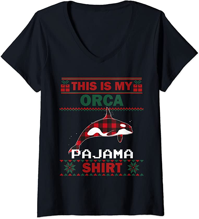 Womens Orca Gifts This Is My Orca Pajama Ugly Christmas Sweater V-Neck T-Shirt