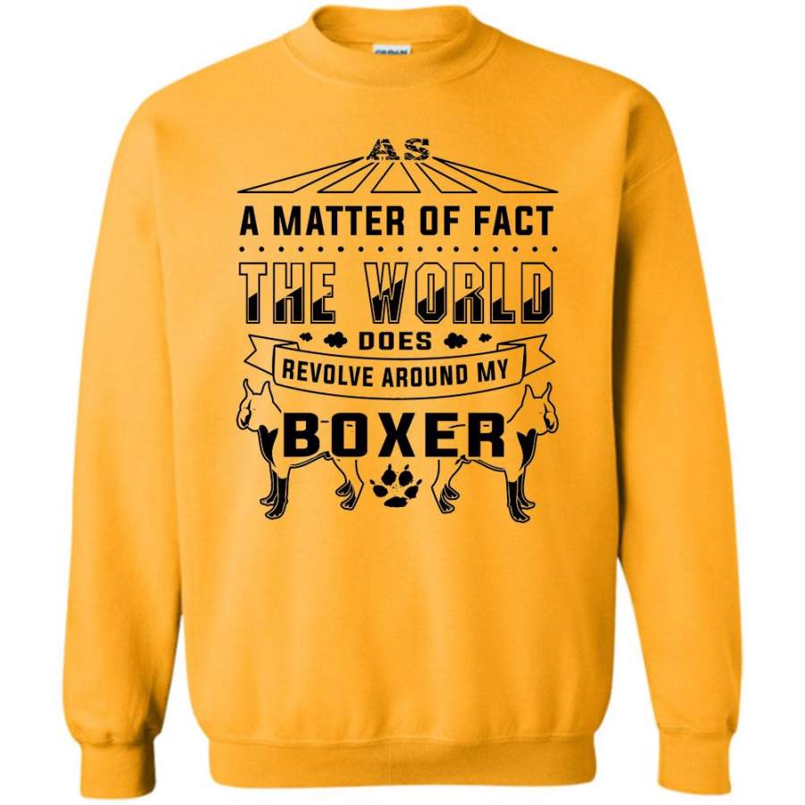 I Love My Dog T Shirt, As Matter Of Fact Sweatshirt
