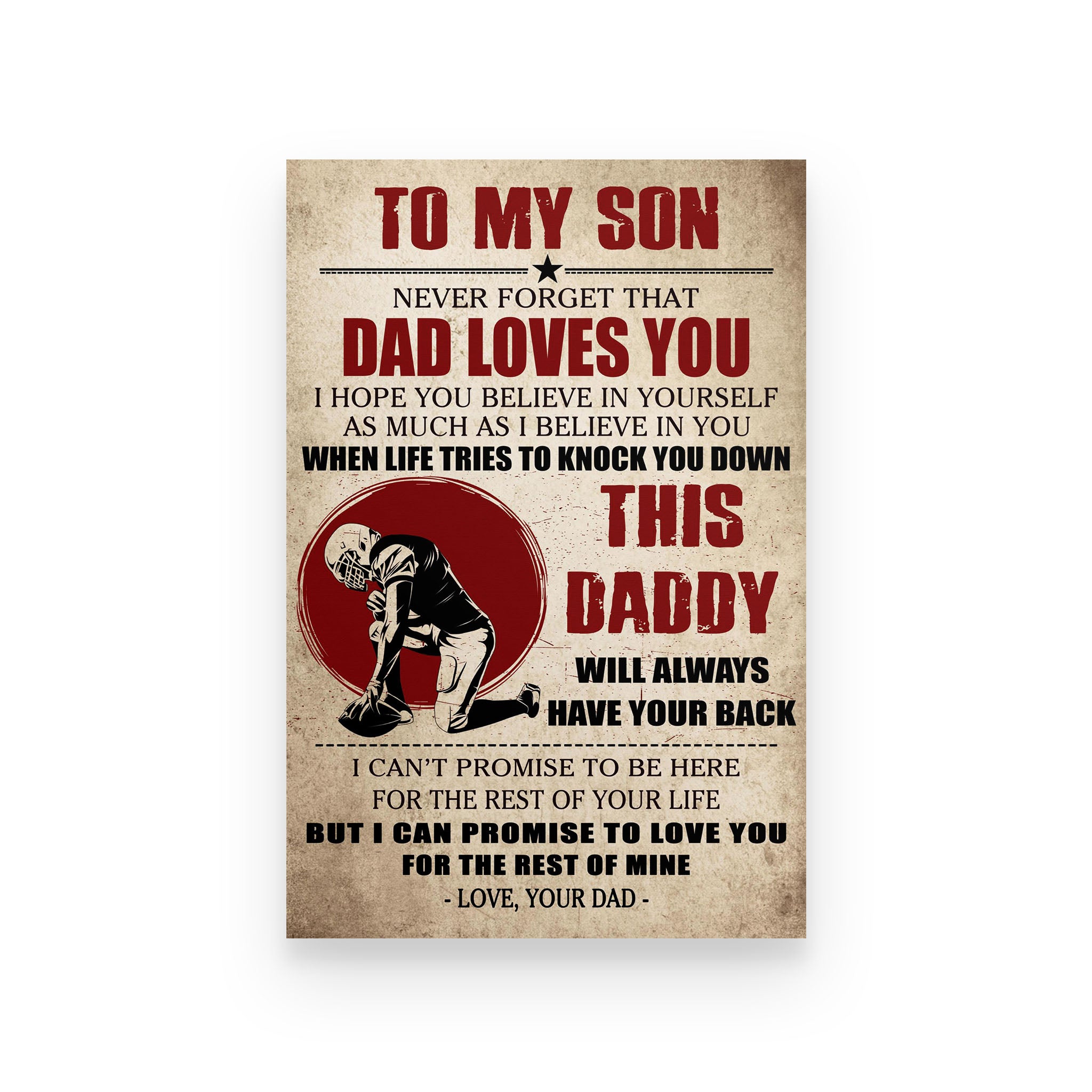 American football poster To my son This daddy will always have your back