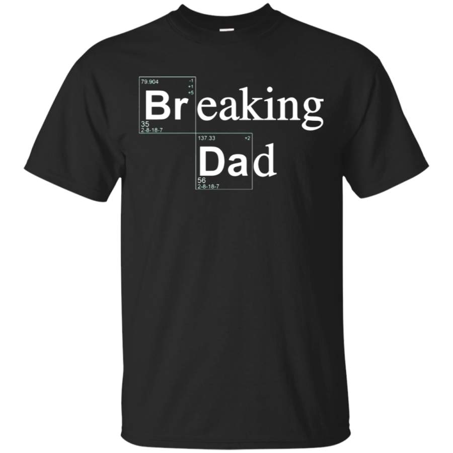 AGR Breaking Dad Breaking Bad Father’s Day T-Shirt