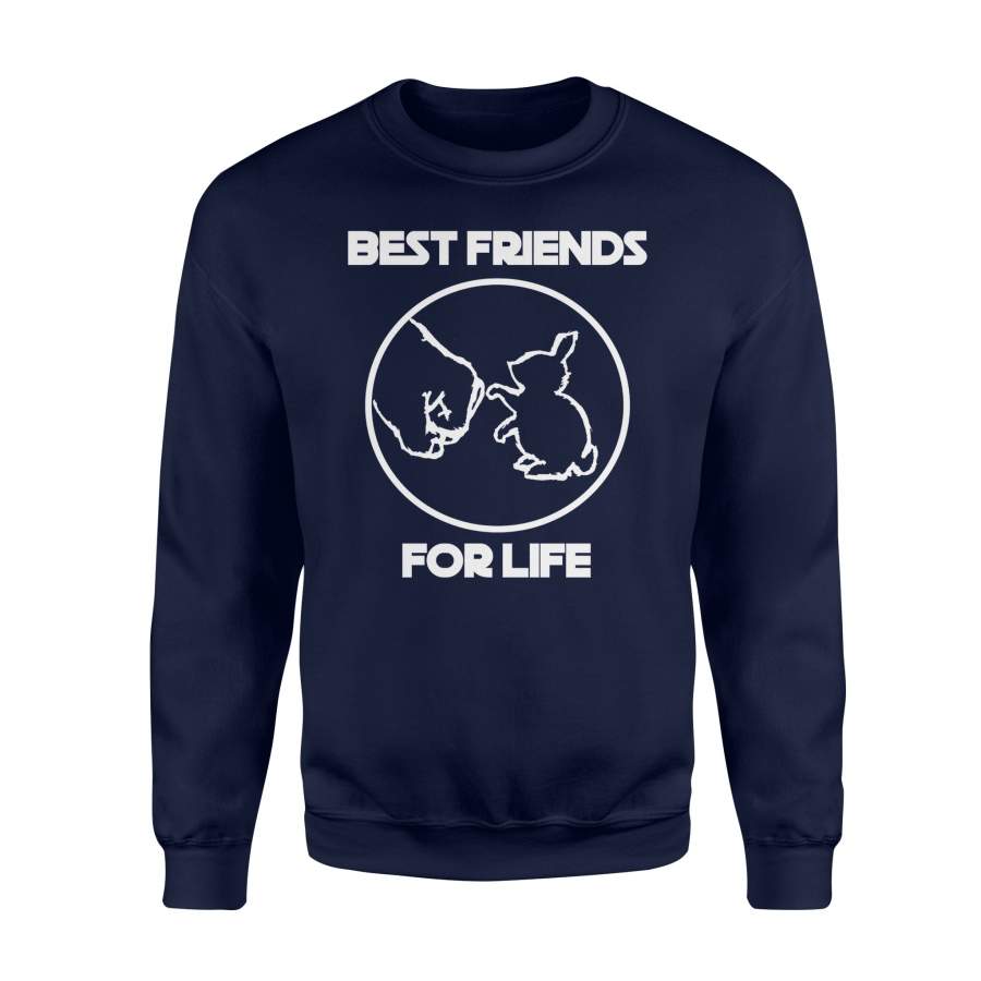 Best Friends For Life Bunny Rabbit Pet Gift Cute Sweatshirt