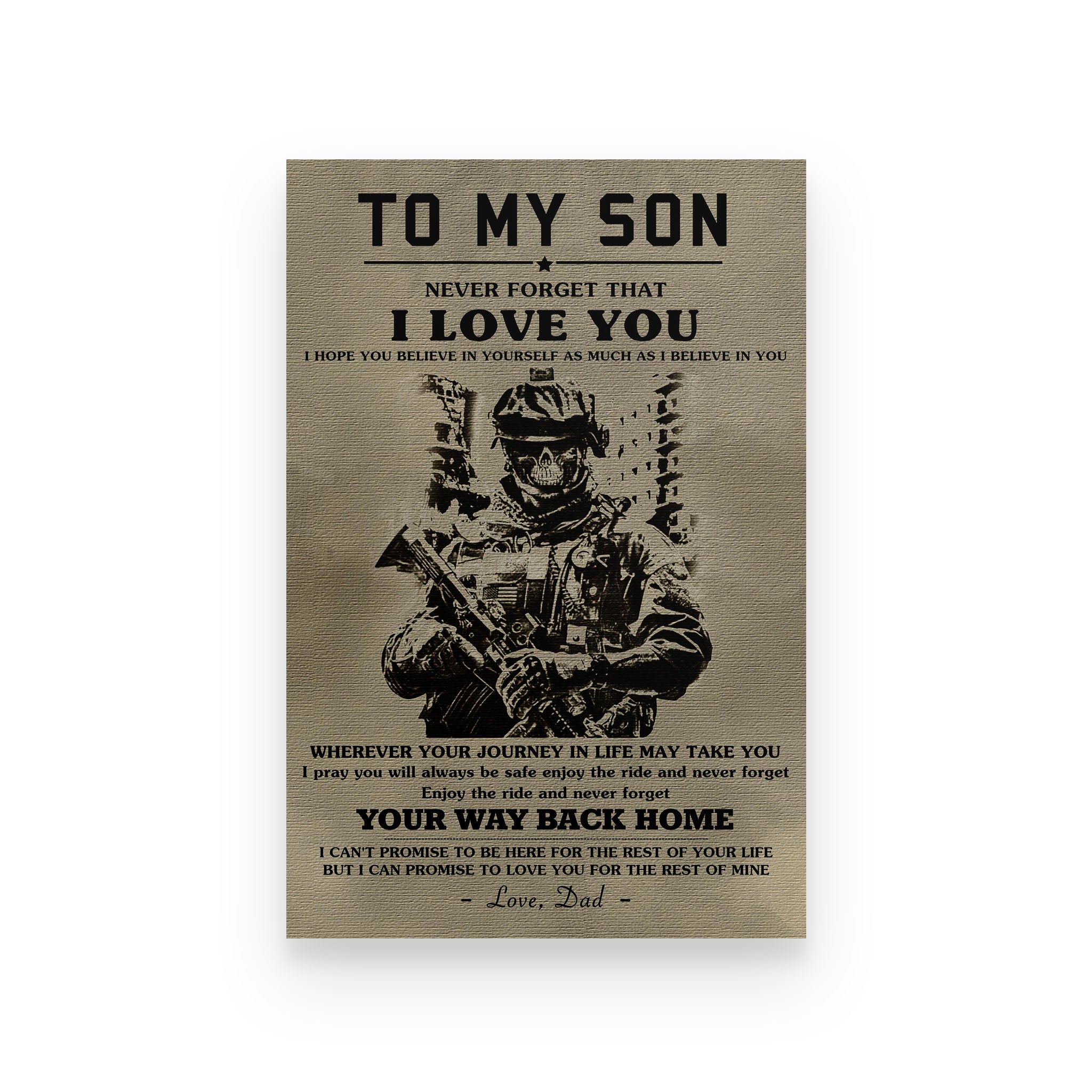 Soldier poster dad to son never forget that i love you