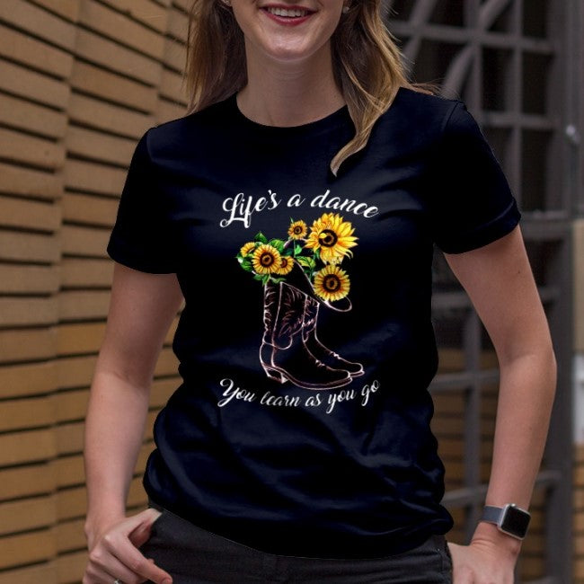 Life Is A Dance You Learn As You Go Gift Standard/Premium T-Shirt