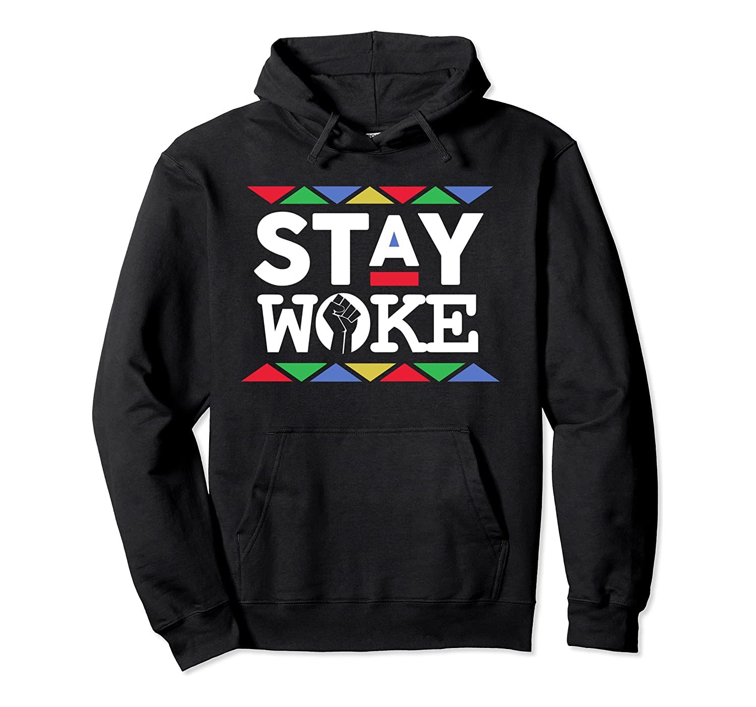 Stay Woke Against Inequality! Black Power Pullover Hoodie, T-Shirt, Sweatshirt