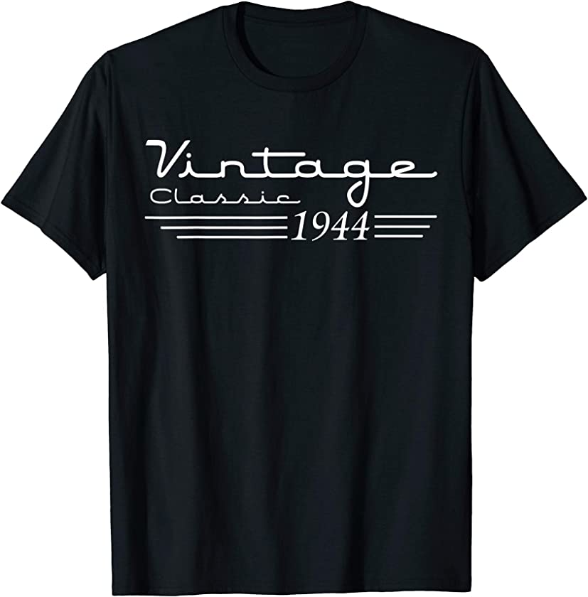 75th Birthday 75 Years Old 75th Vintage Retro 1944 Birthday T-Shirt