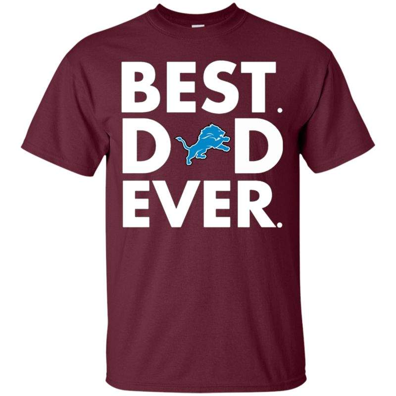 Order Get Now Find Father’s Day Detroit Lions- Father’s Day Gift Best Dad Ever Shirt