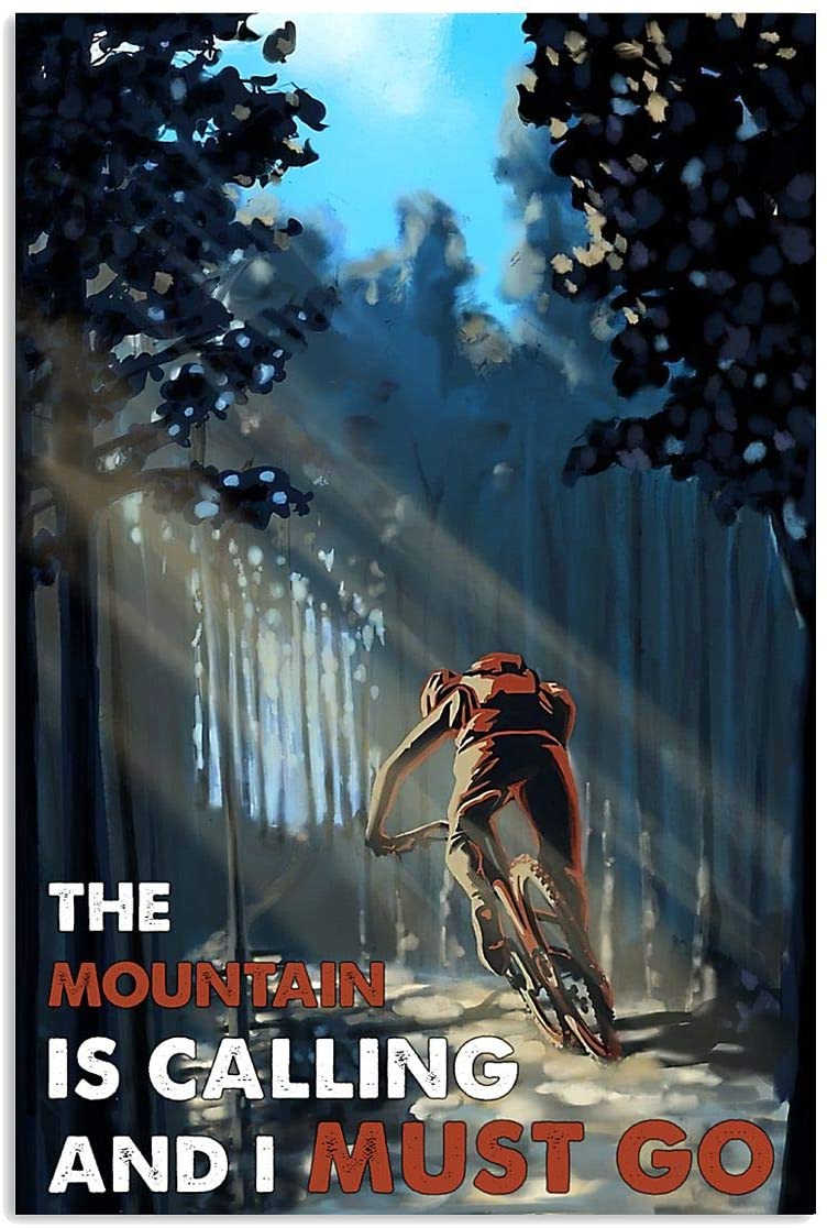 Vintae Man Riding – Mountain Biking Calling Must Go Poster Art Print      Home Decor Gift For Men Women Family Friend On Birthday Xmas