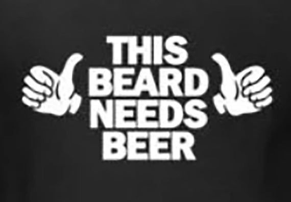 Funny Shirt This Beard Needs Beer Shirt Home Brewing Biker Football Shirt Also Available On Crewneck Shirts And Sm 5 Shirt