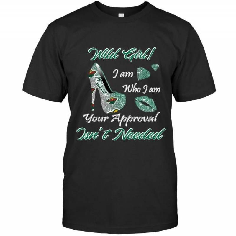 Minnesota Wild Girl I Am Who I Am Your Approval Isn’T Needed High Heel Lips Diamond Glitter Pattern T Shirt – Gearpenguin.com