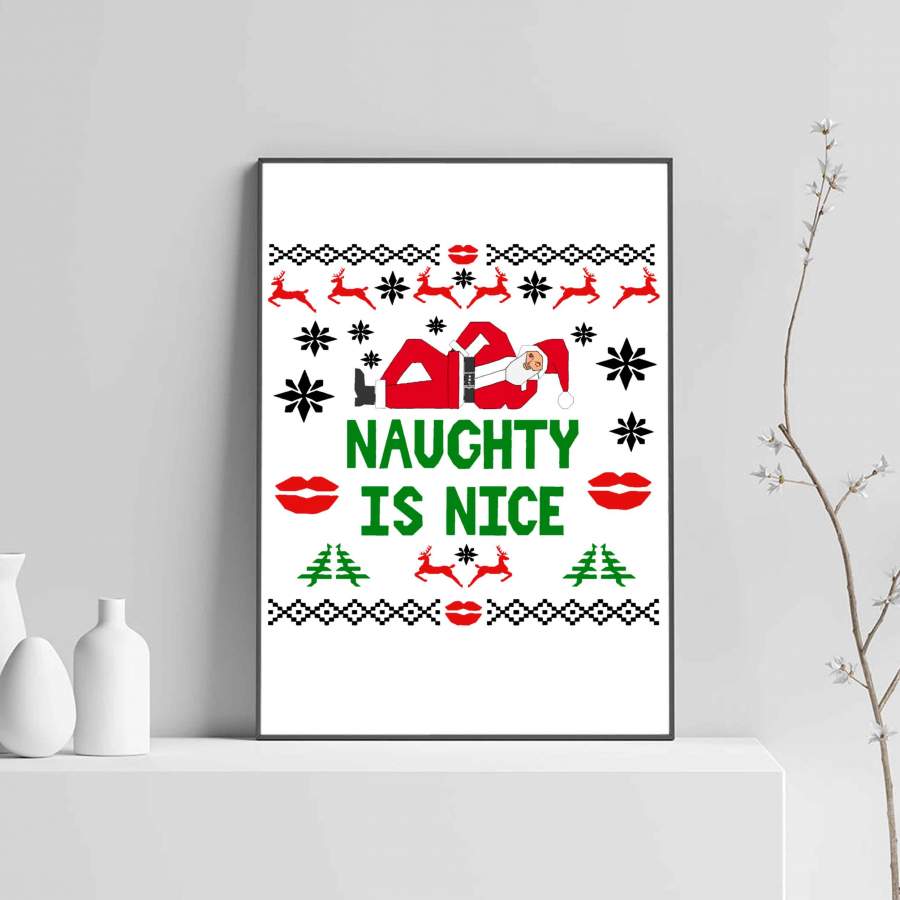 Naughty Is Nice Ugly Poster - Poster Art Design